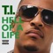 Hell of a Life - T.I. lyrics