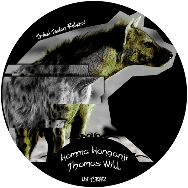 Tribal Techno Returns Vol2 (Thomas Will Meets Homma Honganji) - EP