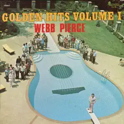 Golden Hits, Vol. I - Webb Pierce
