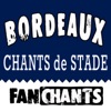 Bordeaux chansons de supporter