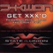 Get XXX'd - J-Kwon featuring Ebony Eyez & Petey Pablo lyrics