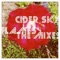 Flames (Habischman Remix) - Cider Sky lyrics