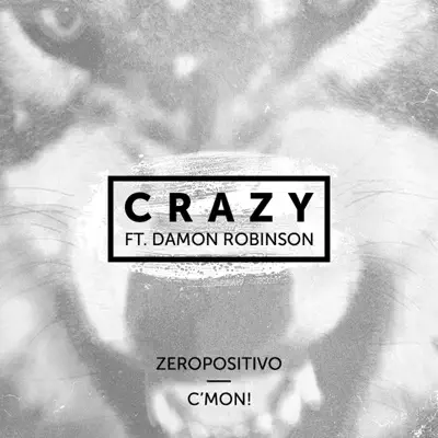 Crazy - Single - C'Mon!