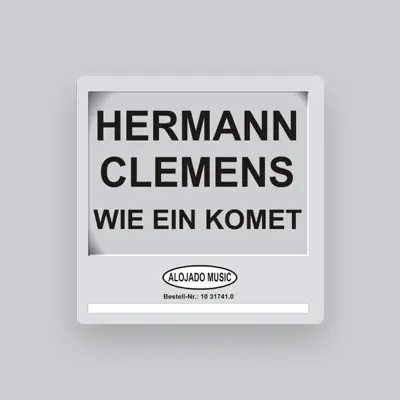 Listen to Hermann Clemens, watch music videos, read bio, see tour dates & more!