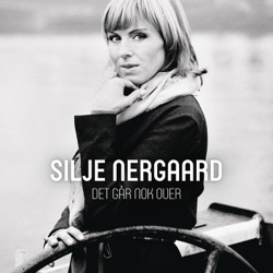 Silje Nergaard - Det Går Nok Over