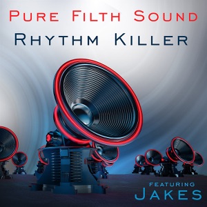 Rhythm Killer (Remixes) [feat. Jakes] - EP