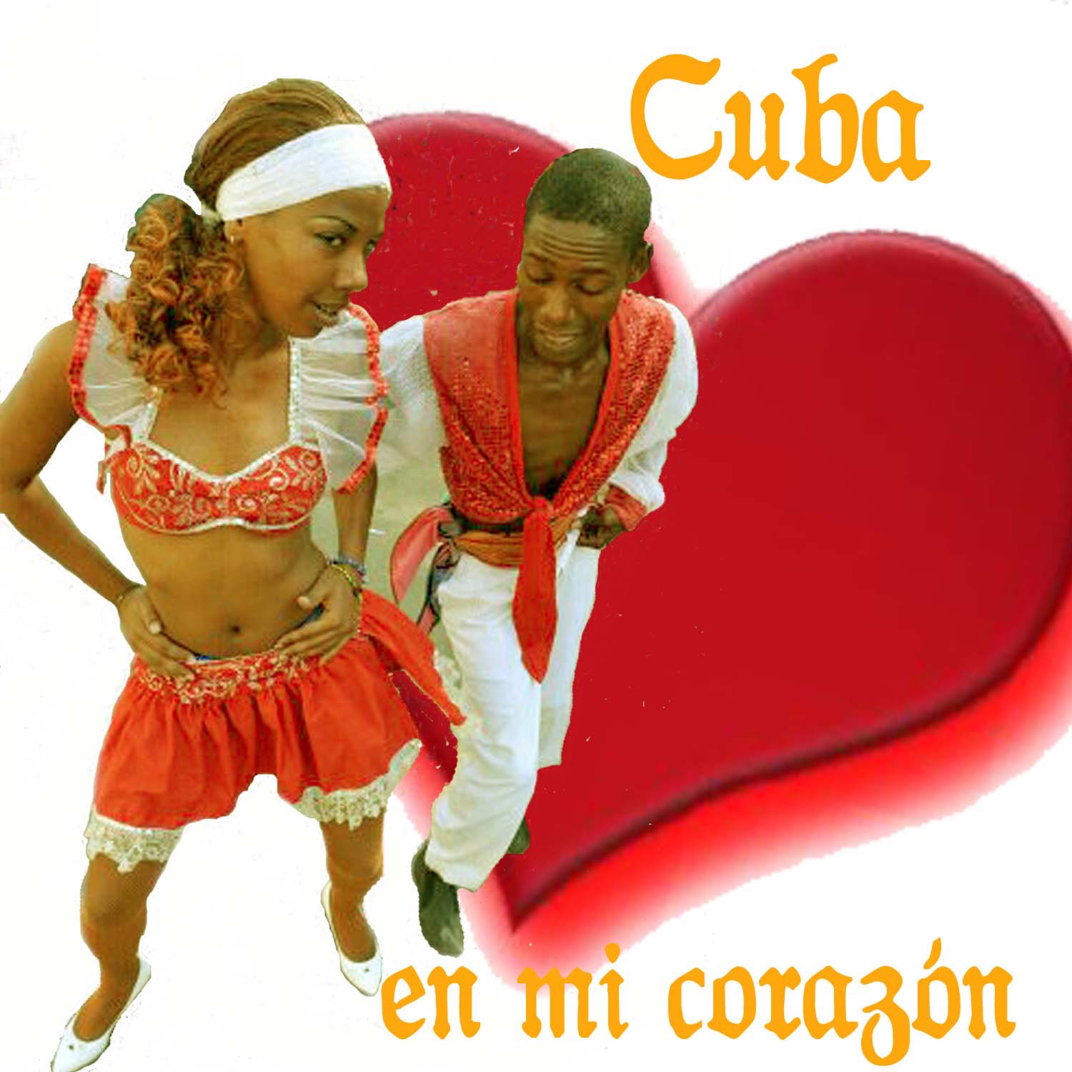 Cuba en Mi Corazón