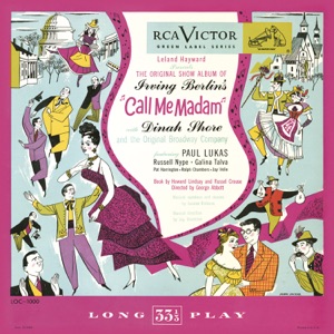 Call Me Madam (1950 Broadway Cast Recording) [with Dinah Shore for Ethel Merman]