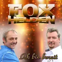 Ich bin bereit (Radio Mix) — Fox Helden