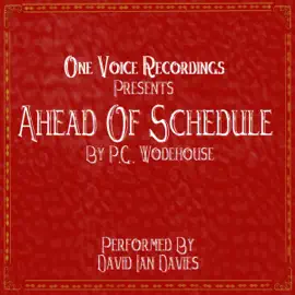 Ahead of Schedule (Unabridged)