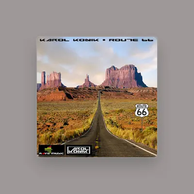 Listen to Karol Konik, watch music videos, read bio, see tour dates & more!