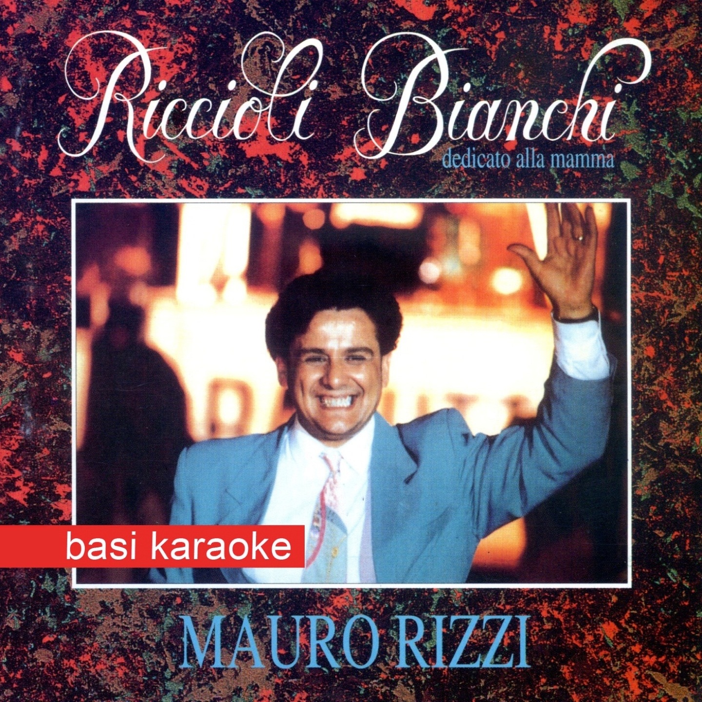 Riccioli bianchi: dedicato alla mamma (Basi karaoke)