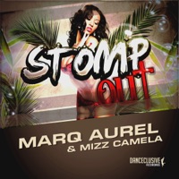 Stomp Out (Remixes) - EP - Marq Aurel & Mizz Camela