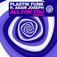 All for You (Remixes) [feat. Adam Joseph] - EP - Plastik Funk