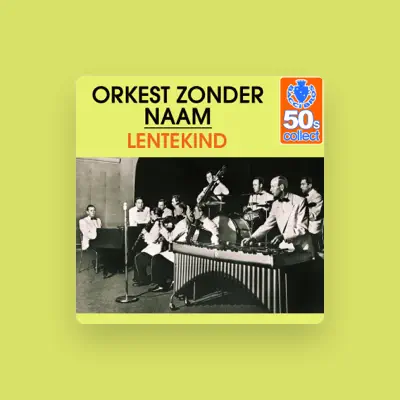 Listen to Orkest Zonder Naam, watch music videos, read bio, see tour dates & more!