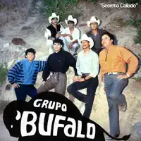 La Pasión y Vida — Grupo Bufalo