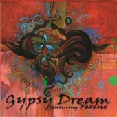 Gypsy Dream - Gypsy Caprice