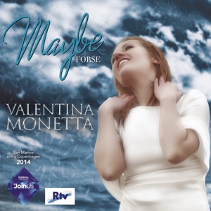Valentina Monetta - Maybe (Forse) (Radio Version) - 排舞 音乐