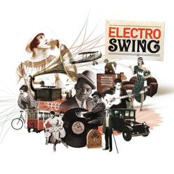 Electro Swing Vol. 1 - Various Artists Cover Art