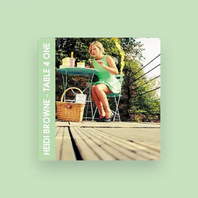 Listen to Heidi Browne, watch music videos, read bio, see tour dates & more!
