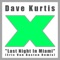 Last Night In Miami (Eric Van Basten Remix) - Dave Kurtis lyrics
