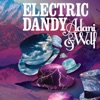 Electric Dandy, 2012