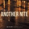 Another Nite - AEV lyrics