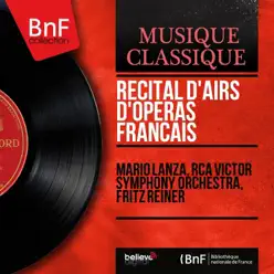 Récital d'airs d'opéras français (Mono Version) - Mario Lanza Récital d'airs d'opéras français (Mono Version) - Mario Lanza