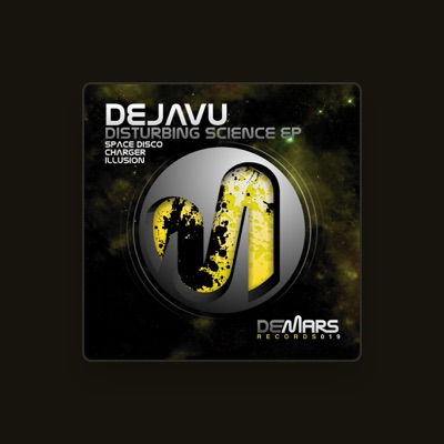 Listen to Dejavu, watch music videos, read bio, see tour dates & more!