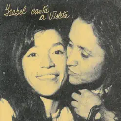 Isabel Canta a Violeta, Vol. 1 - Isabel Parra