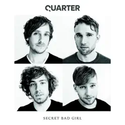 Secret Bad Girl - Single - Quarter Secret Bad Girl - Single - Quarter