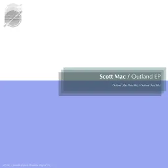 Outland - Single by Scott Mac album reviews, ratings, credits