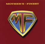 Mother's Finest - Niggizz Can't Sang Rock & Roll
