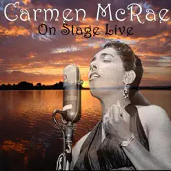 Carmen Mcrae On Stage Live - Carmen Mcrae