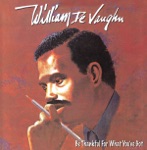 William DeVaughn - Be Thankful for What You've Got