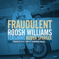 Fraudulent - Single - Roosh Williams
