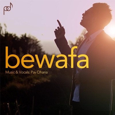 Bewafa - Pav Dharia | Shazam
