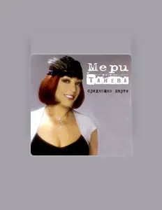 Escucha a Meri Taneva, mira videos musicales, lee su biografía, consulta las fechas de las gira y más.