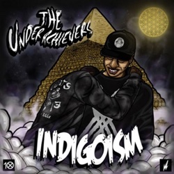 The Underachievers - Revelations