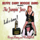 Let's Dance ! (feat. Beppe Dany Boogie Band) [Boogie, Swing, and Rock'N'Roll] - The Jumpin' Jives