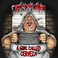 A Girl Called Cerveza (Bonus Version) - Tankard