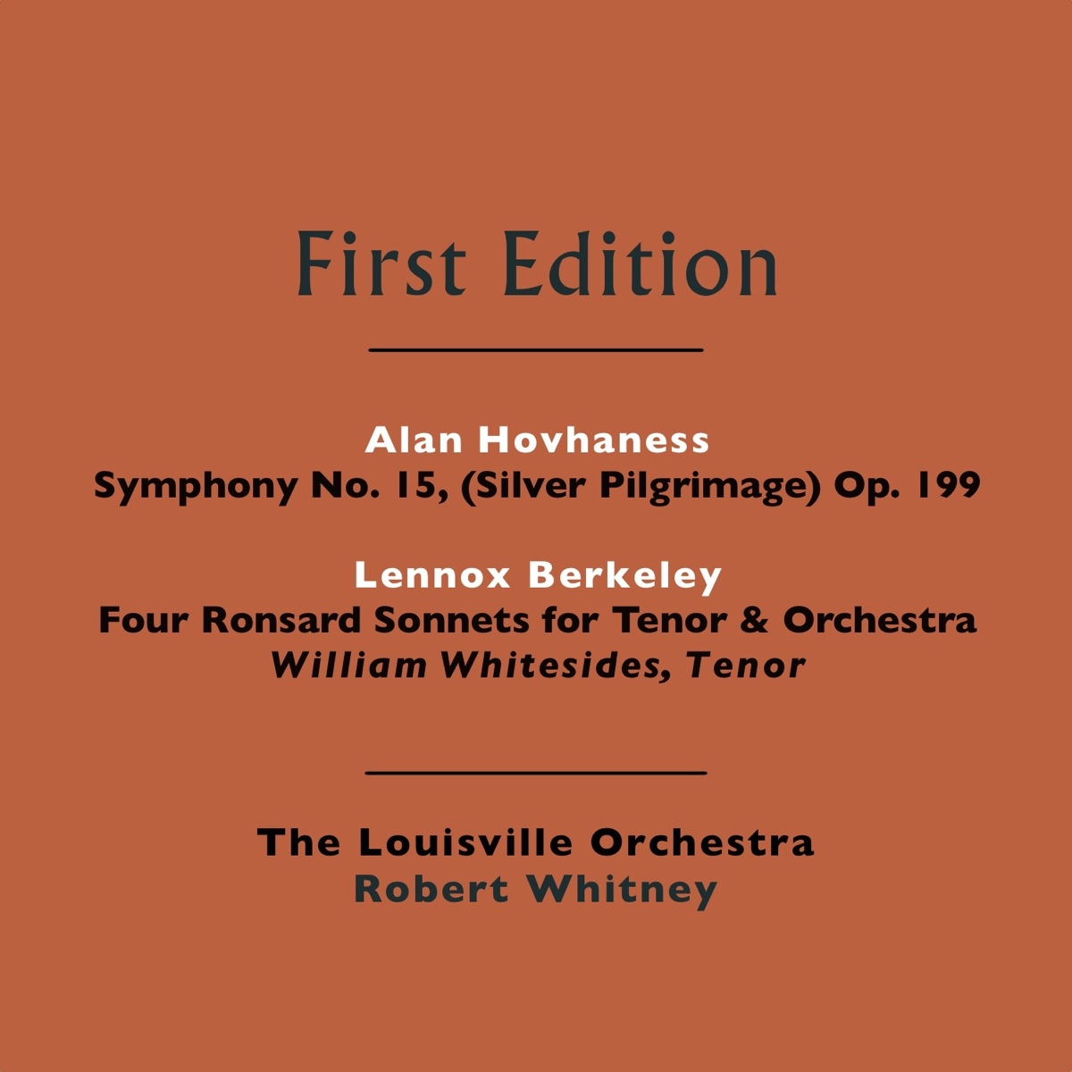 Alan Hovhaness: Symphony No. 15, (Silver Pilgrimage) Op. 199 - Lennox  Berkeley: Four Ronsard Sonnets for Tenor & Orchestra - Album by The  Louisville Orchestra & Robert Whitney - Apple Music