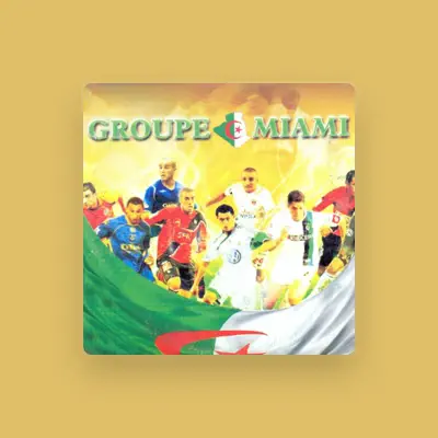 Listen to Groupe Miami, watch music videos, read bio, see tour dates & more!
