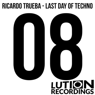 Last Day of Techno - Single