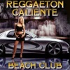 Reggaeton Caliente Beach Club