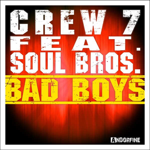 Bad Boys (feat. Soul Bros.) - EP