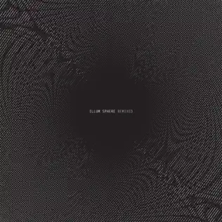 last ned album Illum Sphere - Illum Sphere Remixed