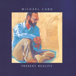 Michael Card Live This Mystery