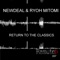 Return to the Classics (Remute Rmx) - newdeal & Ryoh Mitomi lyrics