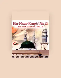 Listen to Haji Saeed Hashmi, watch music videos, read bio, see tour dates & more!